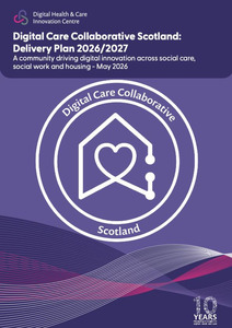 Digital Care Collaborative Scotland : Delivery Plan 2026/2027