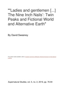 "Ladies and gentlemen ... The Nine Inch Nails": Twin Peaks: The Return as Fictional World and Alternative Earth